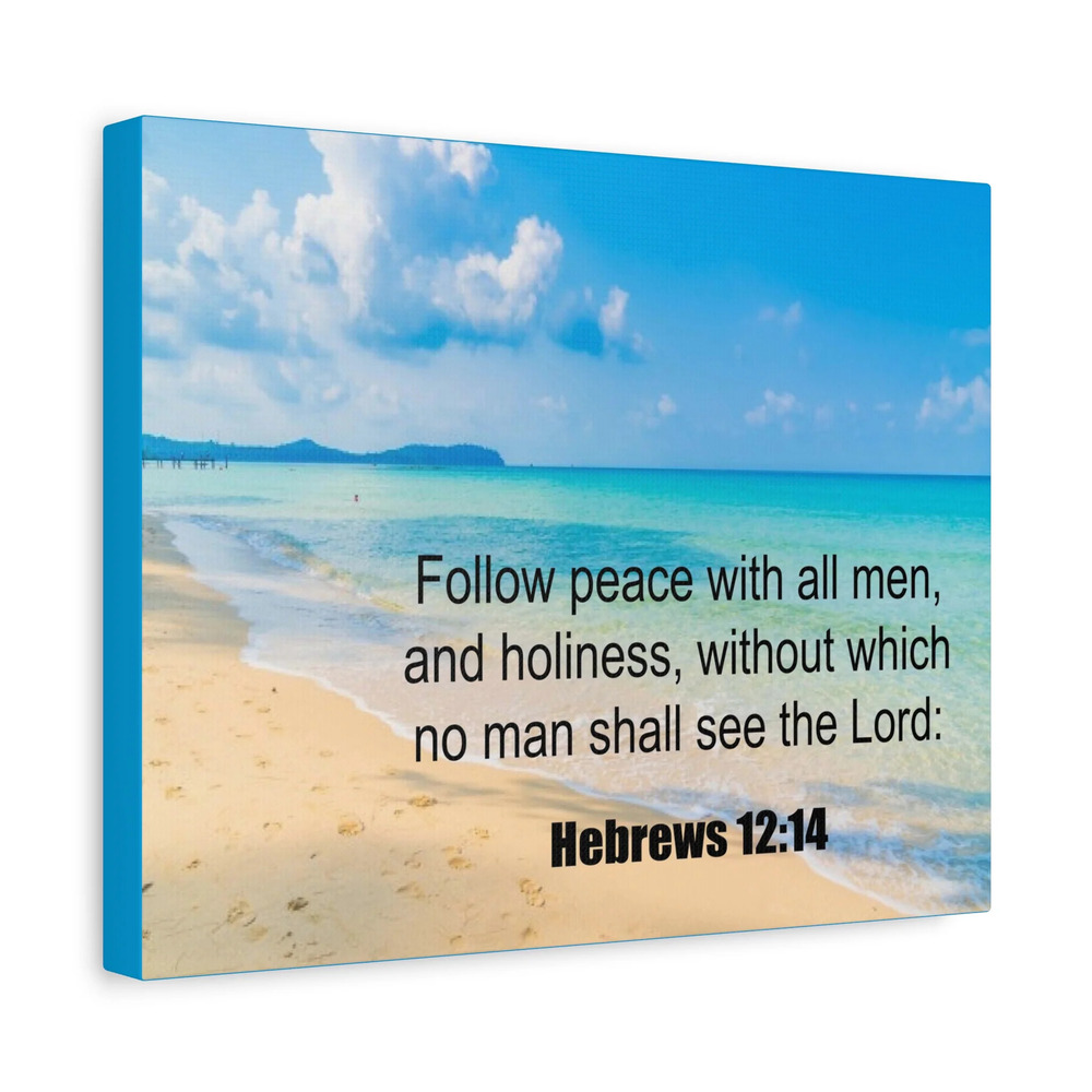 Scripture Canvas Follow Peace Hebrews 12:14 Christian Wall Art Print Ready to